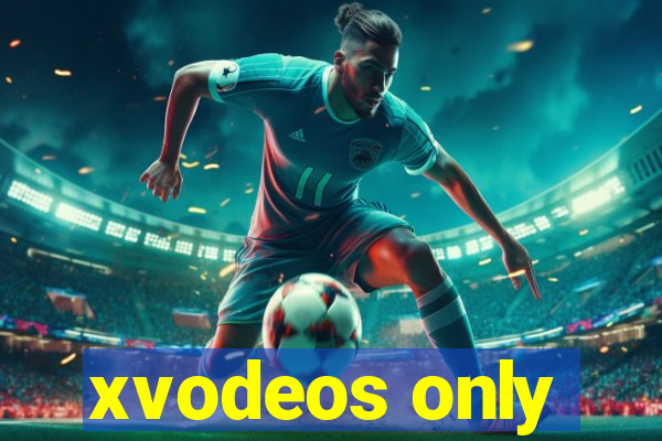 xvodeos only
